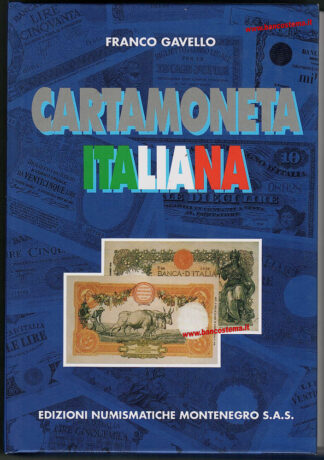 Cartamoneta_Italiana_Franco_Gavello_edizioni_numismatiche_Montenegro_Sas_1996