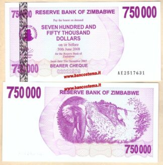 Banconota Zimbabwe P52 750.000 Dollars 11.12.2007 redemption date 30.06.2008 unc